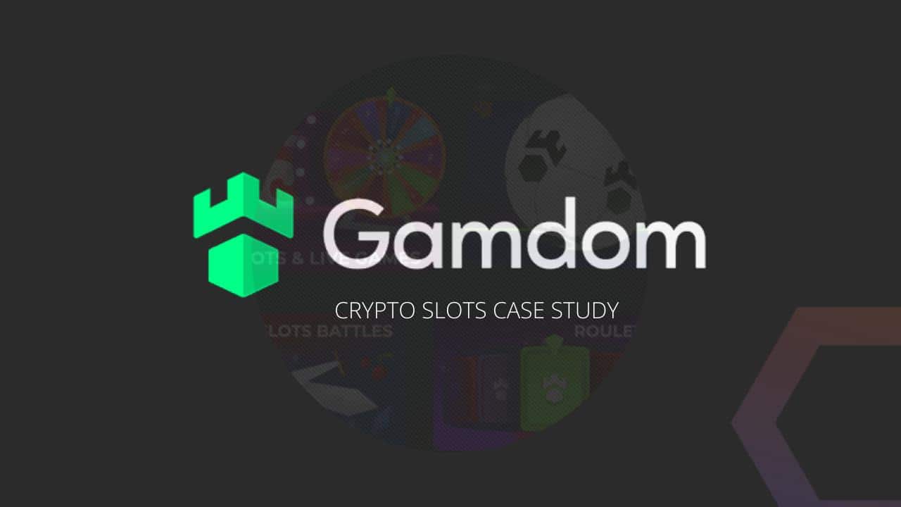 Gamdom Case study1